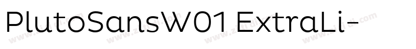 PlutoSansW01 ExtraLi字体转换